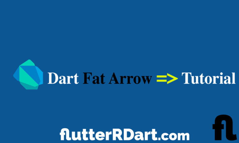 fat arrow in Dart