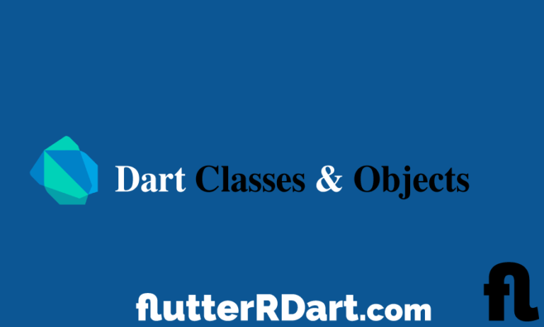 Dart Classes, Objects and Constructors with Examples